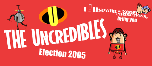 the uncredibles election 2005